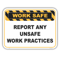 Report Unsafe Work Practices  sign     WS3116