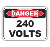 Danger 240 volts safety sign - AS1319 compliant, National Safety Signs Australia