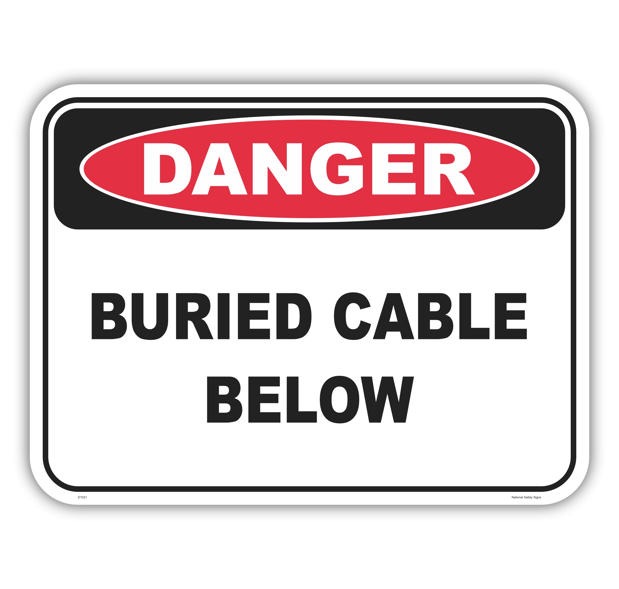 Danger buried cable below safety sign - AS1319 compliant, National Safety Signs Australia