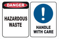 hazardous waste handle with care