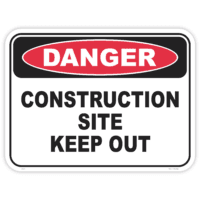 Danger construction site keep out safety sign - AS1319 compliant, National Safety Signs Australia