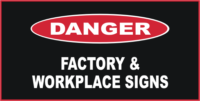 Danger Factory & Workplace Signs
