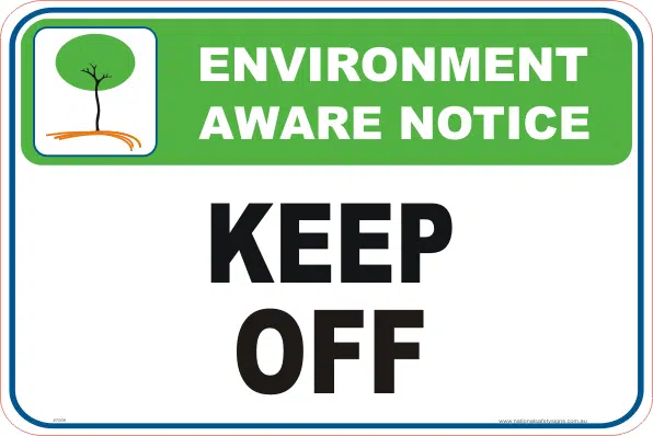 Keep Off environment sign