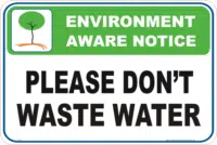 Don't Waste Water environment sign