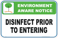 Disinfect Prior to Entering Enviroment sign