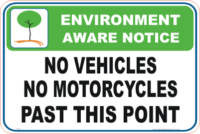 No Vehicles past this point Enviroment sign