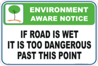 Wet Slippery Road Enviroment sign
