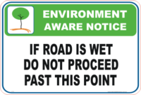 Wet Slippery Road Enviroment sign