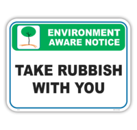 Take Rubbish with you Sign EN7021