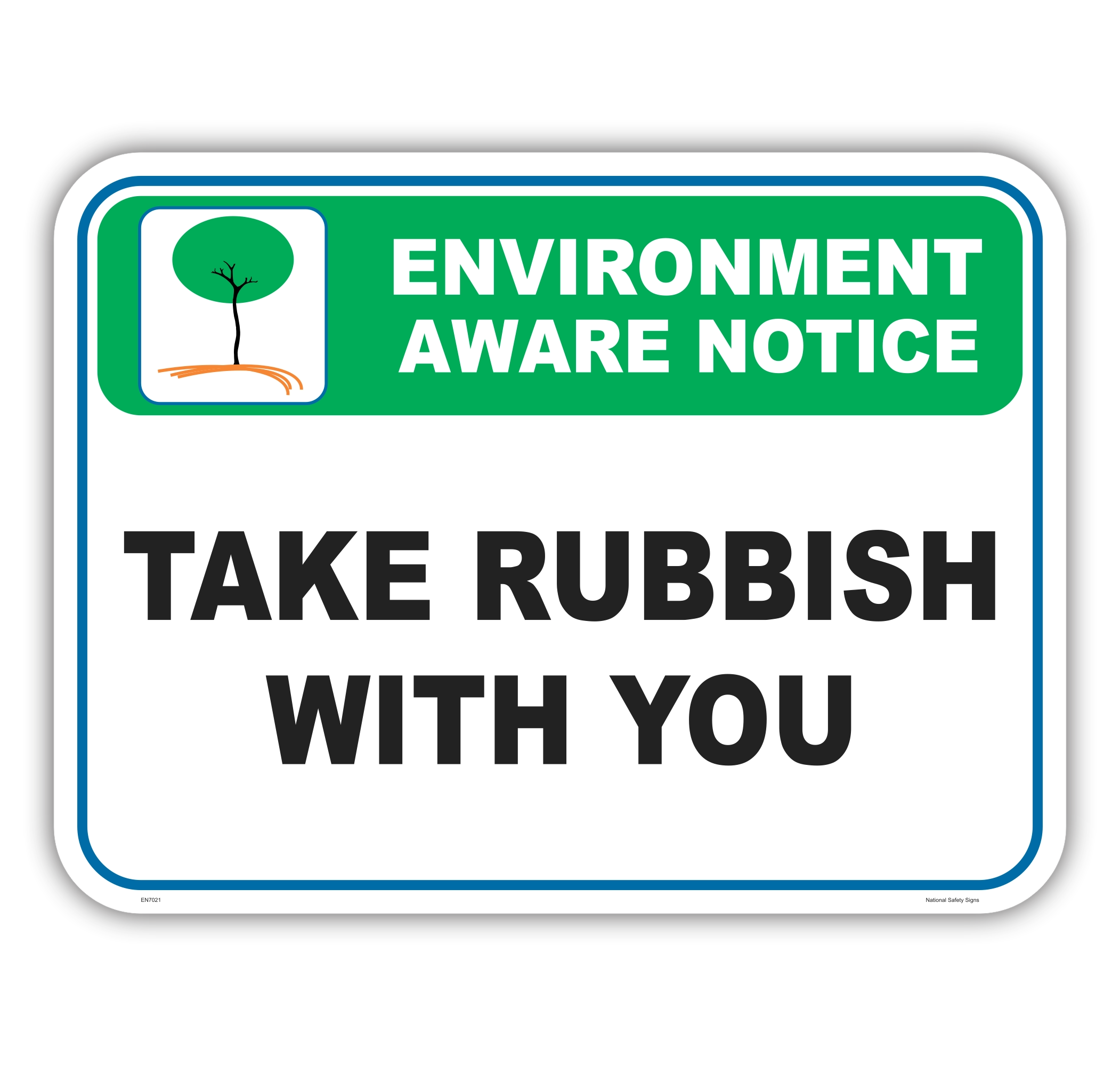 Take Rubbish with you Sign EN7021