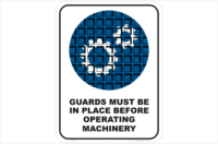 Guards Must be in Place before operating machinery