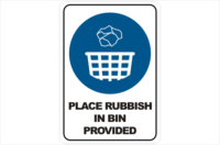 Place Rubbish in Bin provided