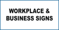 Notice Workplace & Business Signs