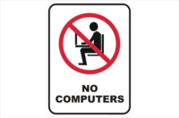 No Computers sign