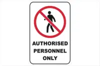 Authorised personnel only