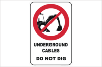 Underground Cables Do Not Dig