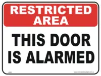 Door is Alarmed Sign