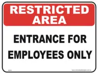 Employees Entrance restricted area sign