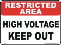 High Voltage Keep out restricted area sign