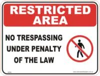 No Trespassing restricted area sign