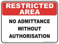 No Admittance Restricted area sign