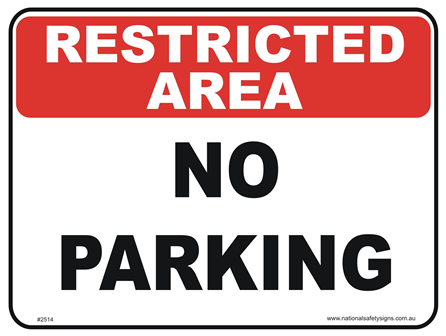 No Parking Restricted area sign