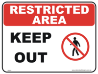 Keep Out Restricted area sign