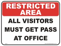Visitor Pass Restricted area sign
