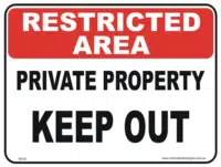 Private Property restricted area sign