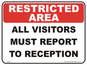 Reception Area Closure Sign Restricted Area Signs - National Safety Signs