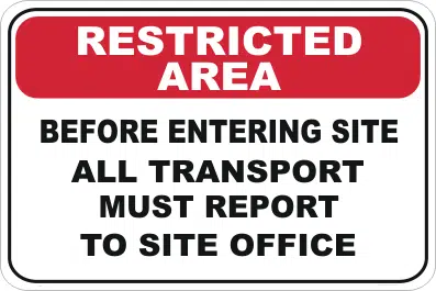 Drivers report to Office Restricted area sign