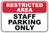 Staff Parking Only sign