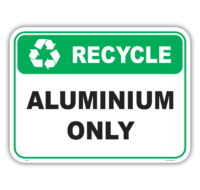 Recycle Aluminium sign  RC2104