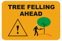 Tree Felling Ahead sign