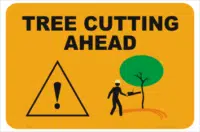 Tree cutting Ahead sign