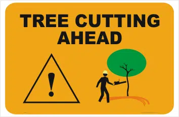 Tree cutting Ahead sign
