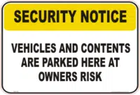 Vehicle Security Notice signs