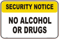 Alcohol & Drugs Security Notice signs