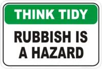 Rubbish is a Hazard sign