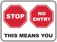 Stop no entry sign