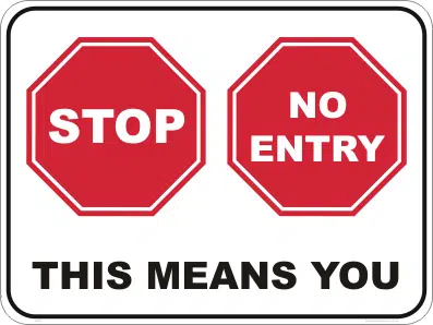 Stop no entry sign
