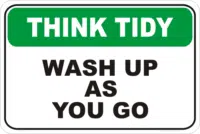 wash up as you go sign, wash cups sign, wash dishes sign