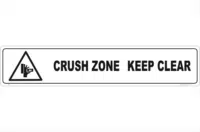 Crush Zone Keep Clear sign