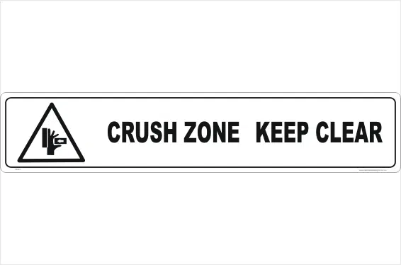 Crush Zone Keep Clear sign