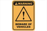 Beware of vehicles sign