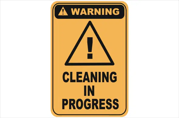 Cleaning in progress warning sign