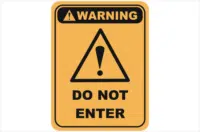 do not enter, keep out