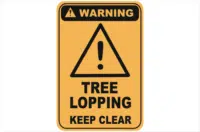 Tree Lopping warning sign