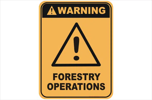 Forestry Operations warning sign