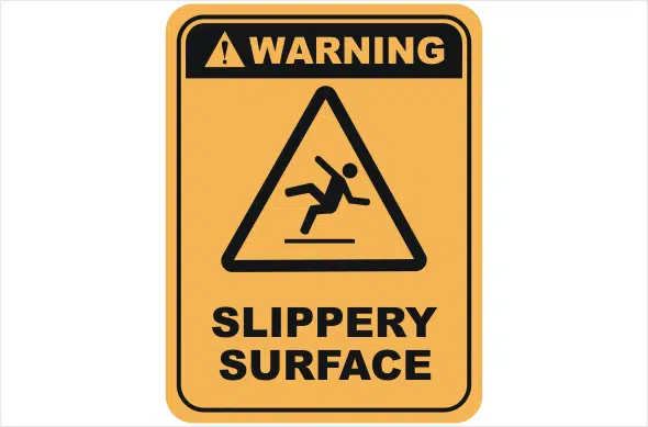 Slippery surfaces warning sign